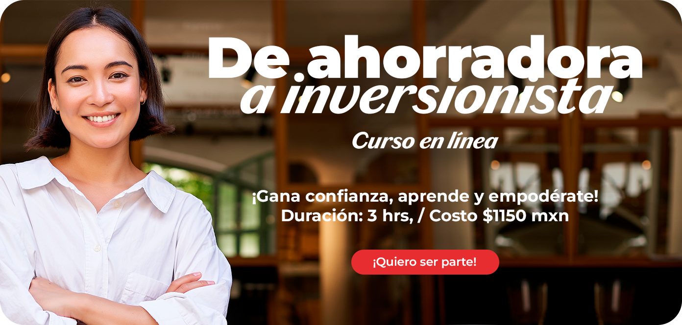 Curso de ahorradora a inversionista